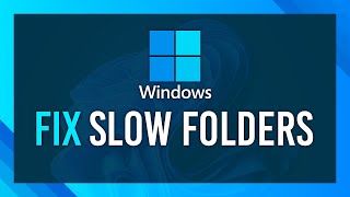 Fix Slow folders in Windows | Long Loading Time for Drives and Folders