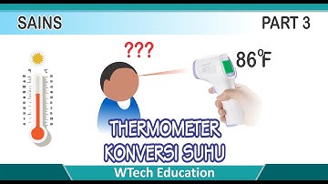 Termometer dan Konversi Suhu
