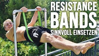 Calisthenics Resistance Bands sinnvoll einsetzen