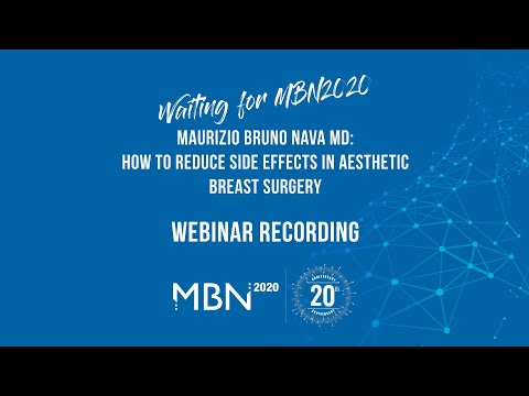 Waiting for MBN2020: How to reduce side effects in Aesthetic Breast Surgery
