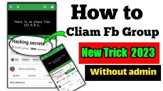 How To Claim Fb Group Without Admin 2023 || Become Admin Of Any Facebook group New Trick ( 2023 )