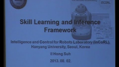 AGI-13 Il Hong Suh - Skill Learning and Inference Framework