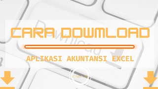 Cara mendownload Aplikasi Akuntansi Excel screenshot 2