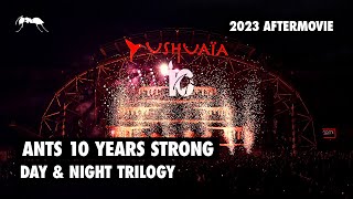 ANTS 10 Years Strong Day & Night Trilogy | 2023 Aftermovie
