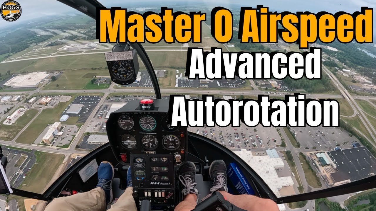 Advanced Autorotation: Mastering 0 Airspeed