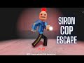 ESCAPE Siren Cop's PRISON! ( SCARY OBBY ) | ROBLOX Gameplay #roblox #scaryobby