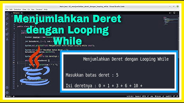 Menjumlahkan Deret dengan Looping While di Java
