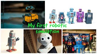 My First Robotic Simulation