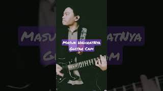 Guitarcam Masuk Hadiratnya guitarcam iemmix guitarcover bethanynginden lagurohani
