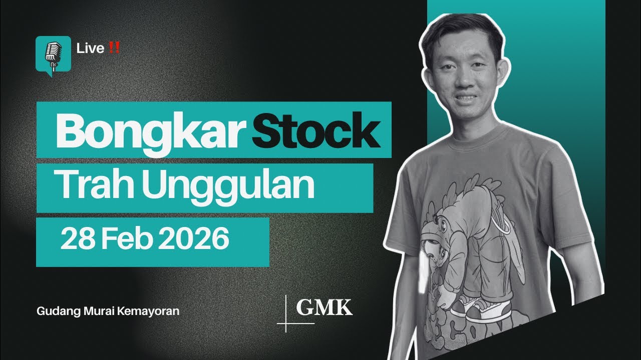 Bongkar Stock Trah Unggulan GMK 28 Februari 2026