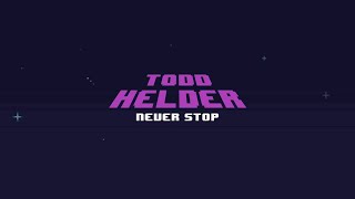 Todd Helder - Never Stop [NCS Release][1 Hour]