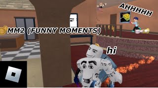 Roblox MM2 FUNNY MOMENTS (MEMES)