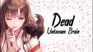 「Nightcore」Unknown Brain - DEAD (ft. KAZHI) | Lyrics