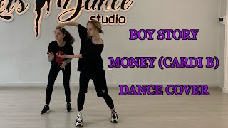 BOY STORY - MONEY (CARDI B) |DANCE COVER