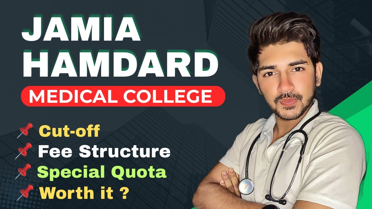 Jamia Hamdard Medical College |MBBS 2025, cutoff, fee str.,NRI Cutoff, Muslim Minority, patient flow