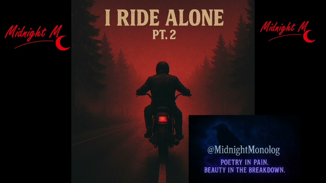 I Ride Alone Pt. 2 (Official Song) – Midnight Monolog