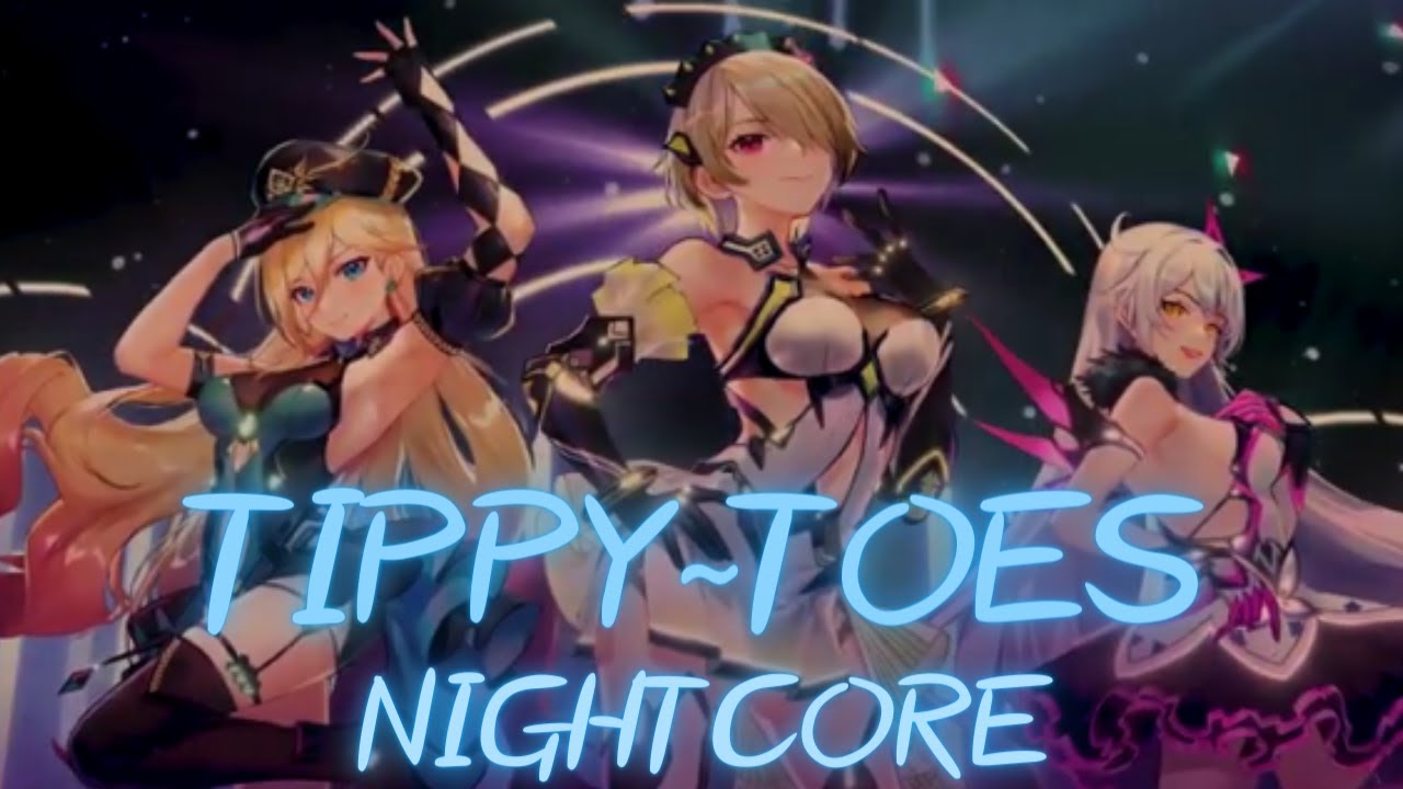 Tippy Toes Nightcore Lyrics YouTube tippy-toes-nightcore-lyrics-youtube