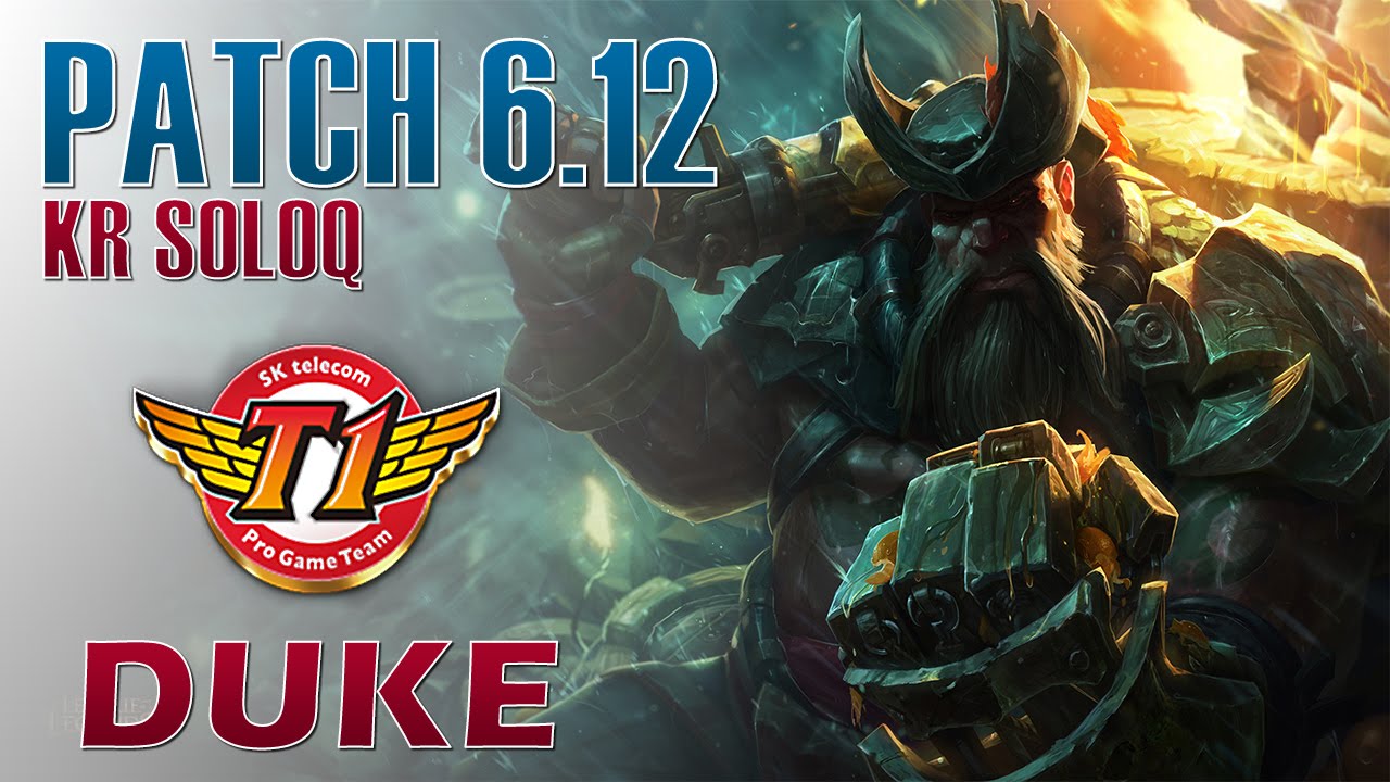 SKT T1 Duke - Gangplank Top Lane - KR LOL Challenger 809LP