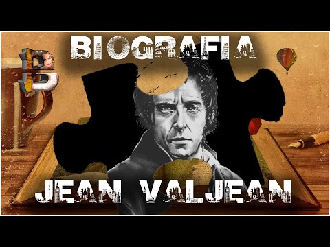 BIOGRAFIA DE JEAN VALJEAN