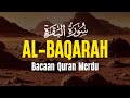 Surah al baqarah dengan suara indah membuat hati tenang  khedr rashad