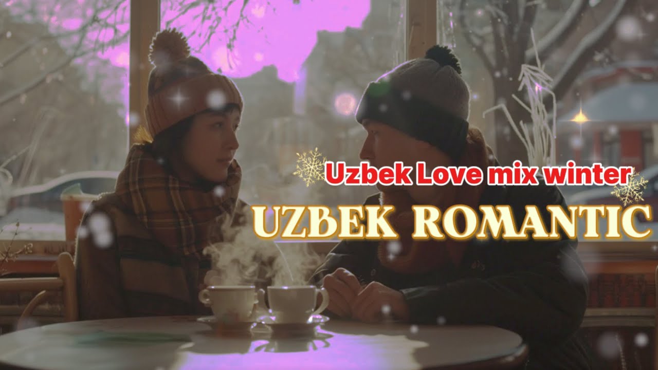 Uzbek Pop Romance Album | UzbekMusic