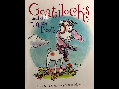 Goatilocks and the