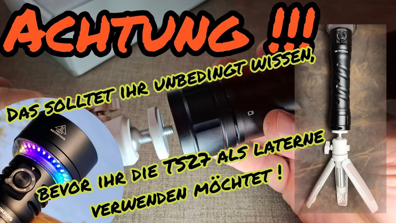 Achtung ! Wurkkos TS27 LED Taschenlampe Laterne SFT 70.2 Test Stativ Lantern flashlight Thrower hell