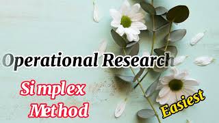 Operational Research | Simplex method | in urdu.