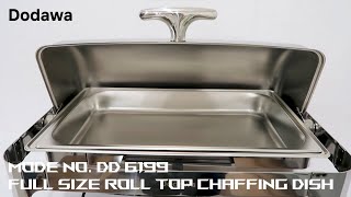 Full Size Roll Top Chafing Dish Elektrik & Gas (Lilin) Kapasitas 9 Liter/ Pemanas Makanan Prasmanan