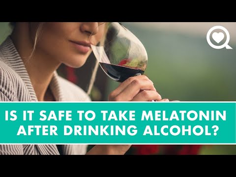 Is It Safe to take Melatonin After Drinking Alcohol? | Healthy Living | Sharecare