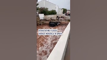 Devastating Floods Ravage Menorca in Spain