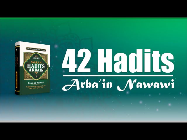 Hadits Arba'in Imam Nawawi || Full 42 Hadits || الأربعون النووية class=