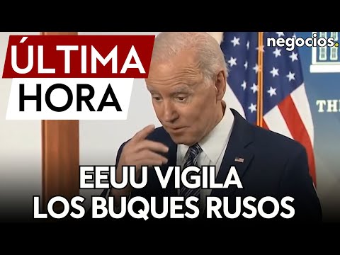 &Uacute;LTIMA HORA | EEUU "vigila de cerca" los buques de guerra rusos a la vista de Miami
