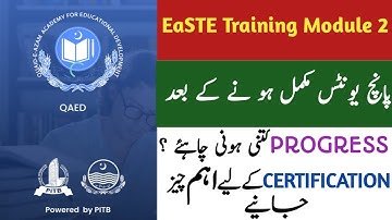 easte training module 2|how to generate easte module 2 certificate|module 2 progress