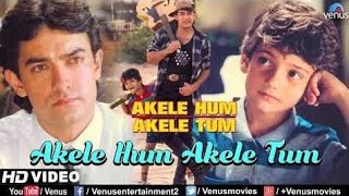 Akele Hum Akele Tum full movie Amir khan|full movie akele hum akele tum Movie Aamir khan Manisha