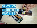Ganti LCD Touchscreen Vivo Y12 S