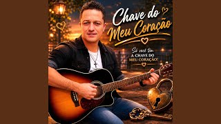 Vídeo de A Chave Do Meu Coração