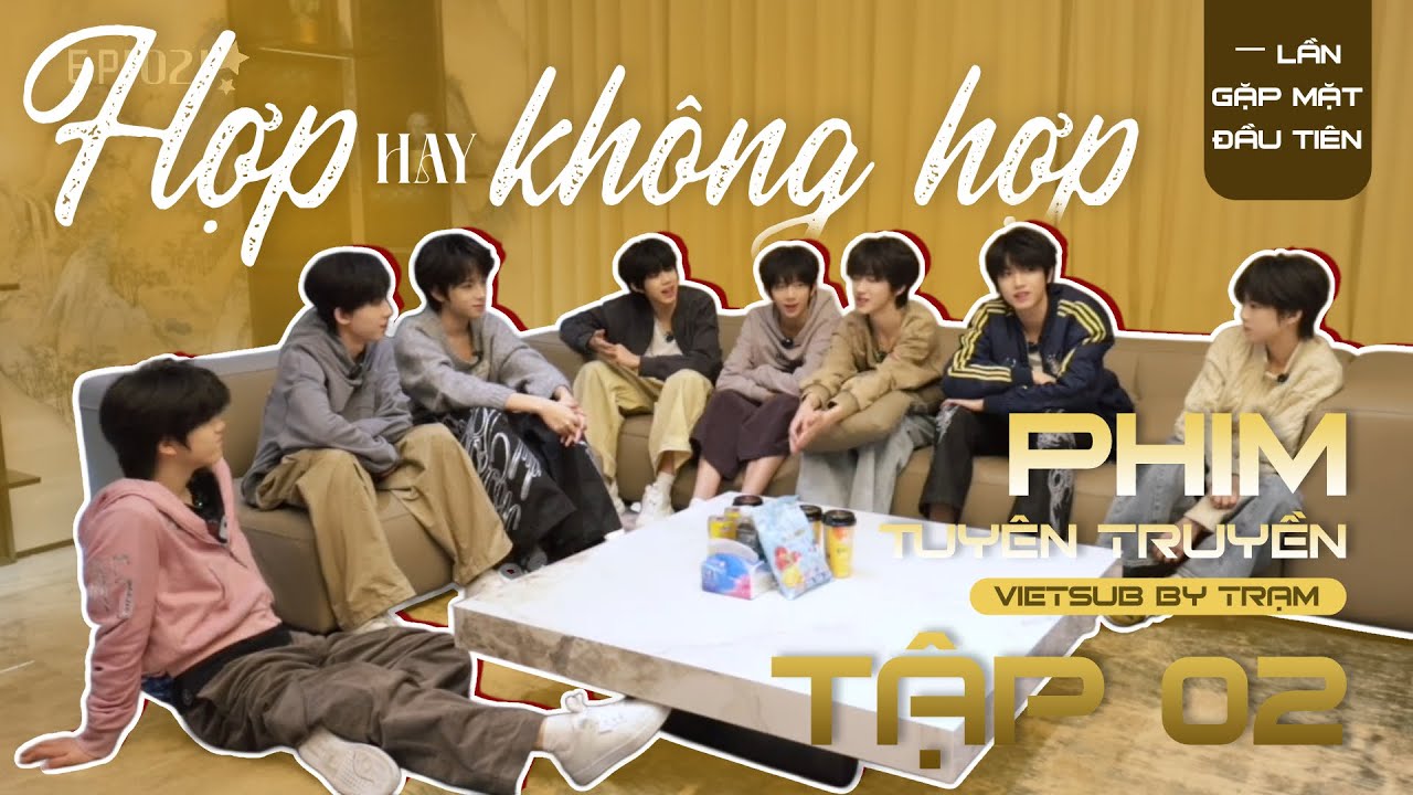 [VIETSUB] [TF GIA TỘC F4] HỢP, HAY KHÔNG HỢP (YES or NO)  | PHIM TUYÊN TRUYỀN | EP 2