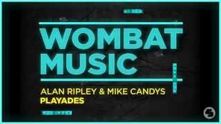 Смотреть клип Alan Ripley & Mike Candys - Playades (Original Mix)