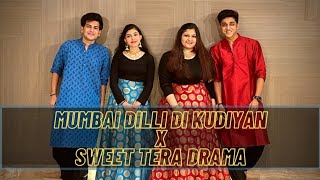 Mumbai Dilli Di Kudiyan x Sweety Tera Drama | Filmy Masala | Sangeet Choreography | The Dance Cell