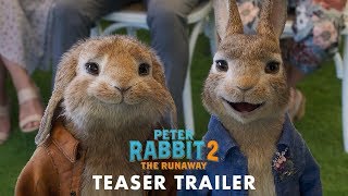 PETER RABBIT 2: THE RUNAWAY (Teaser Trailer) - In Theatres April 3