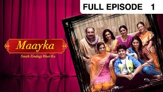 Maayka Saath Zindagi Bhar Ka - Hindi Tv Serial - Full Epi - 1 - Neha Bamb, Vineet Raina Zee TV