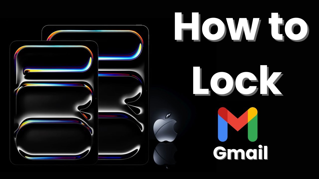 How To Lock Gmail App On Your IPad YouTube how-to-lock-gmail-app-on-your-ipad-youtube