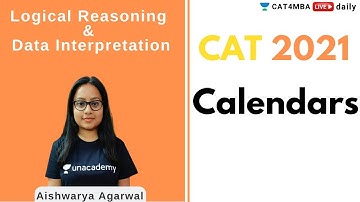 CAT 2021 | Calendars | By Aishwarya Agarwal