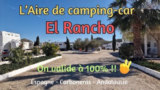 L'aire de campingcar El Rancho à Carboneras en Espagne