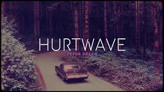 Hurtwave - Fever Dream (Official Visualiser)