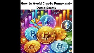How to Avoid Crypto Pump-and-Dump Scams | Protect Your Investments Today