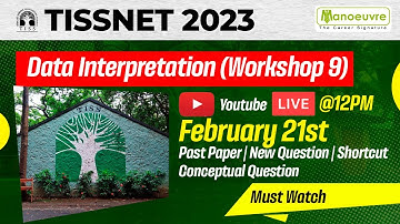 TISSNET 2023 - Data Interpretation Workshop 9 | Past Questions | New Questions | Shortcut & More