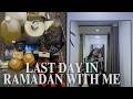Last Day In Ramadan Vlog GRDWM آخر نهار رمضان التقدية