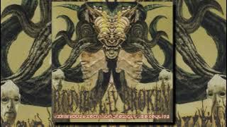 Bodies Lay Broken - Eximinious Execration of Exiguous Exequies (Full Album)